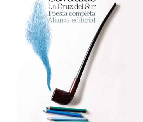 Nicos Cavadías. Nikos Kavvadias. La Cruz del Sur. Poesía completa.